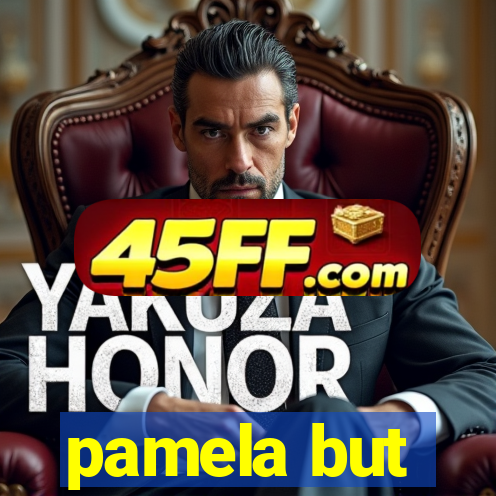 pamela but